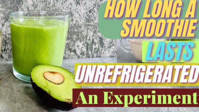 How Long Do Smoothies Last